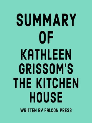 cover image of Summary of Kathleen Grissom's the Kitchen House